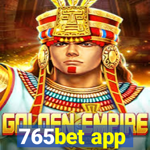 765bet app